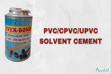 Solvent Cement, PVC SOLVENT CEMENT, CPVC SOLVENT CEMENT, UPVC SOLVNET CEMENT